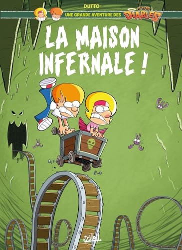Une grande aventure des P'tits Diables T02: La Maison infernale !