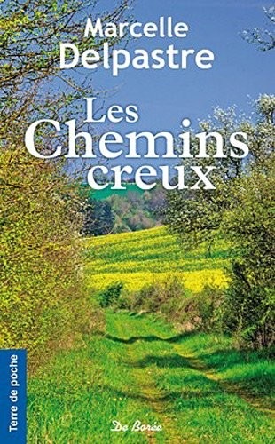 Chemins Creux (les)