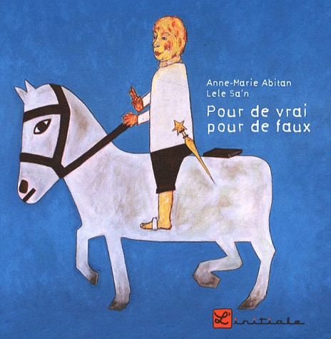 Pour de vrai, pour de faux