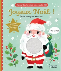 Joyeux Noël: Regarde, touche et écoute