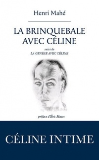 La brinquebale avec Céline: suivi de La genèse avec Céline