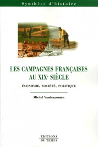 Les campagnes françaises au XIXe siècle : Economie, société, politique