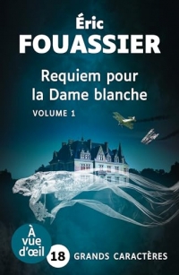 Requiem pour la dame blanche (2 volumes): Grands caractères, édition accessible pour les malvoyants