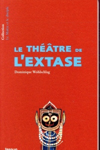 Le théâtre de l'extase