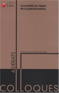 La société au risque de la judiciarisation