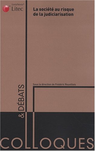 La société au risque de la judiciarisation