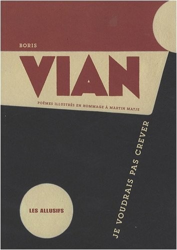 Je voudrais pas crever : Poèmes illustrés en hommage à Martin Matje