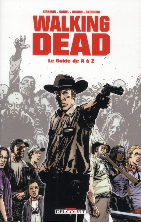 Walking dead Le guide de A à Z