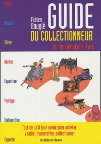 Guide du collectionneur et de l'amateur d'art