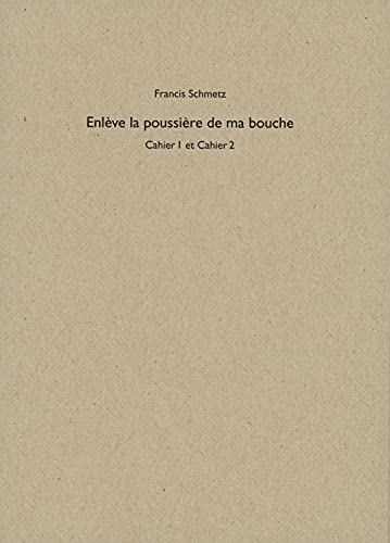 Enleve la poussiere de ma bouche