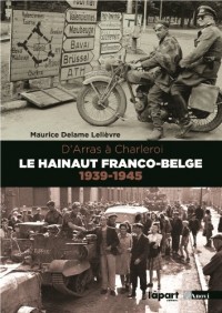 Le Hainaut franco-belge 1939-1945