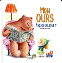 Mon ours : A quoi on joue ?