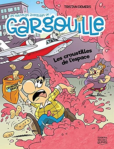 Gargouille. les croustilles de l'espace