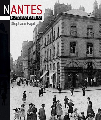 Nantes, histoires de rues