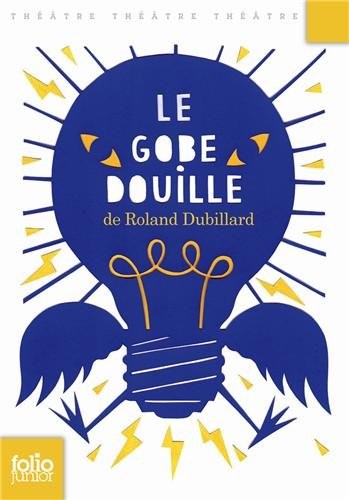 Le gobe-douille et autres diablogues