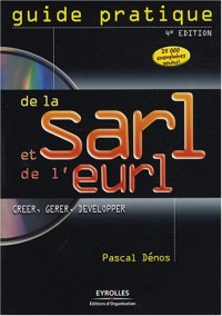Guide pratique de la SARL et de l'EURL (1Cédérom)