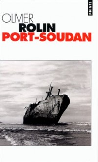 Port-Soudan - Prix Femina 1994