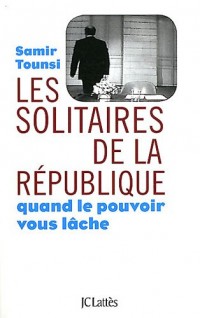 Les solitaires de la République
