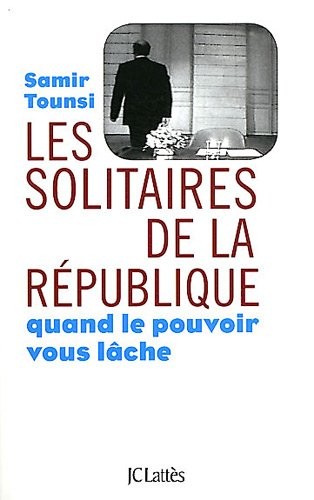 Les solitaires de la République