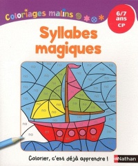 Coloriages Malins - Syllabes Magiques CP