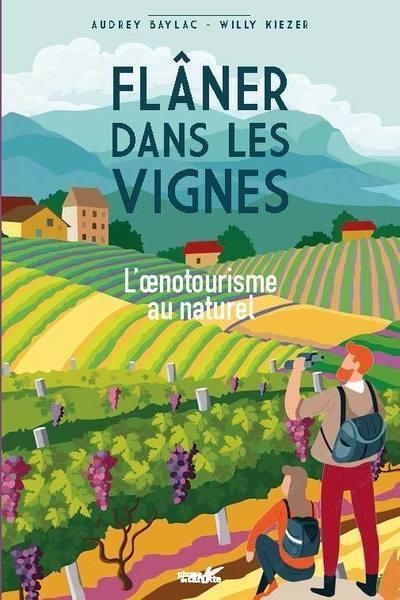 Flaner dans les vignes