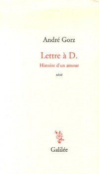 Lettre à D : Histoire d'un amour