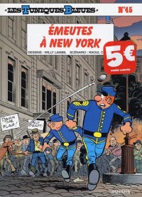 Les Tuniques Bleues, Tome 45 : Emeutes à New-York