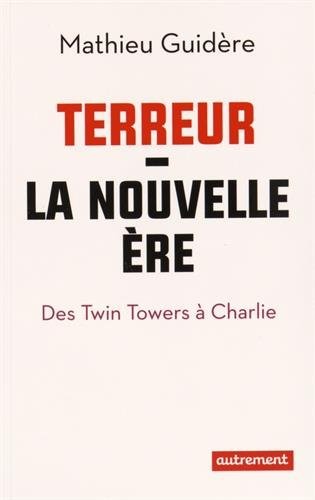 Terreur : La nouvelle ère