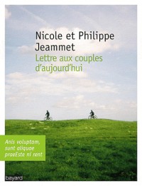 Lettre aux couples d'aujourd'hui