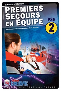 Livre Premiers Secours en Équipe Niveau 2 - PSE2