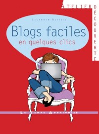 BLOGS FACILES EN QUELQUES CLICS