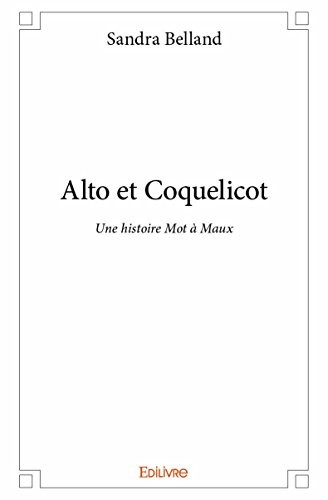 Alto et Coquelicot