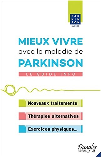 Mieux vivre avec la maladie de Parkinson - Le guide info