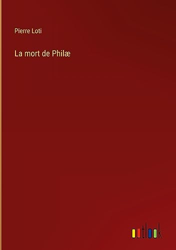 La mort de Philæ [9783368920517]