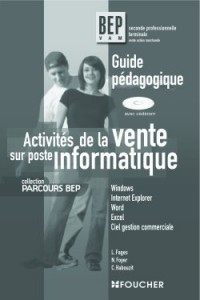 Activités de la vente sur poste informatique : Guide pédagogique