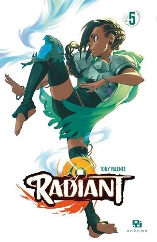 Radiant, Tome 5 :