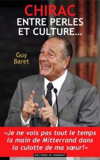 Chirac, entre perles et culture