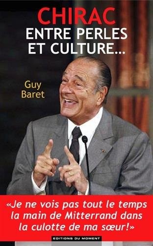 Chirac, entre perles et culture