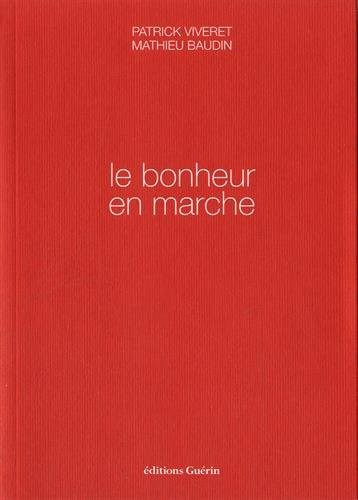Le Bonheur en marche