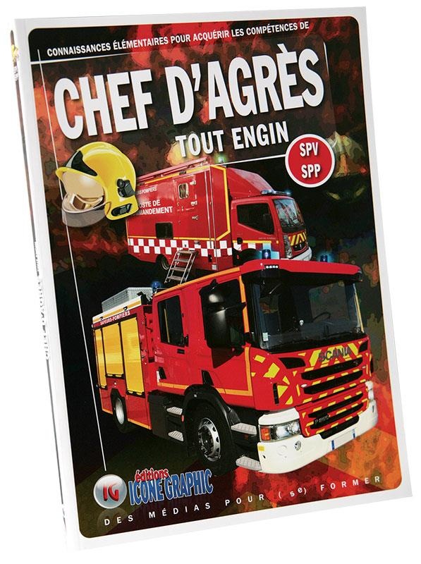 Livre Chef d'Agrès Tout Engin SPV SPP