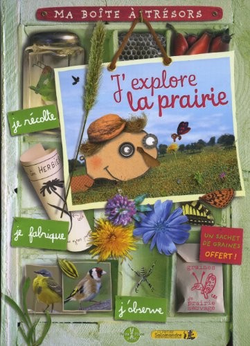 J'explore la prairie : Ma boîte à trésors