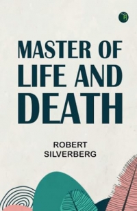 Master of Life and Death