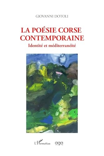 La poésie corse contemporaine: Identité et méditerranéité