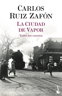 La Ciudad de Vapor: Todos los cuentos