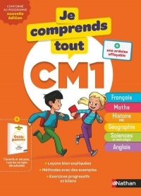 Je comprends tout CM1 - Tout en un (cours + exercices)