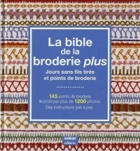 La Bible de la Broderie Passion