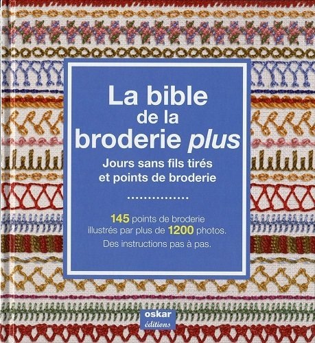 La Bible de la Broderie Passion
