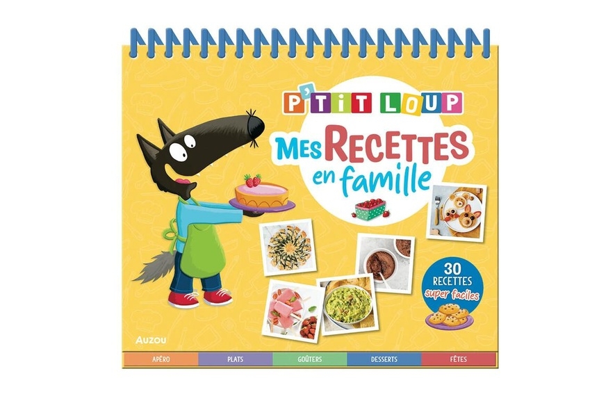 P'TIT LOUP - MES RECETTES EN FAMILLE