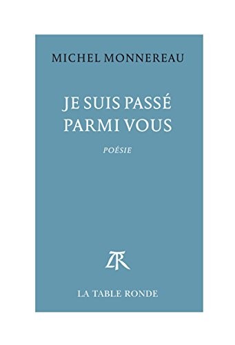 Je suis passé parmi vous