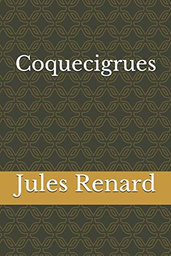 Coquecigrues [9781655445651]